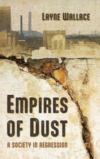 bokomslag Empires of Dust