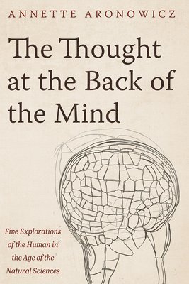 The Thought at the Back of the Mind 1