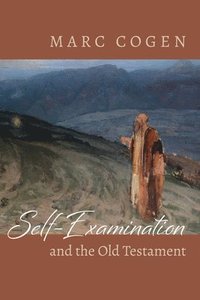 bokomslag Self-Examination and the Old Testament