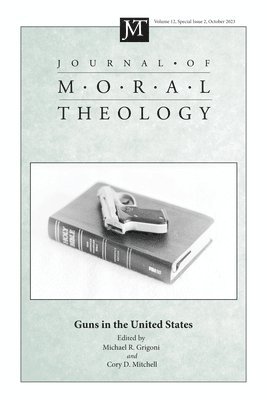 bokomslag Journal of Moral Theology, Volume 12, Special Issue 2