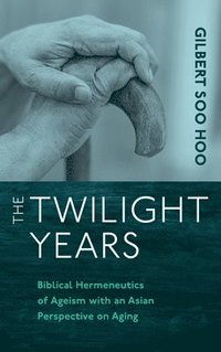 bokomslag The Twilight Years