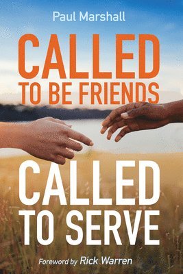 bokomslag Called to Be Friends, Called to Serve