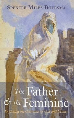 bokomslag Father and the Feminine