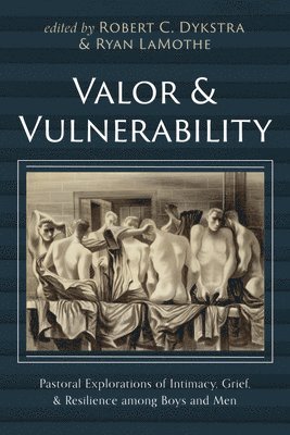 bokomslag Valor and Vulnerability