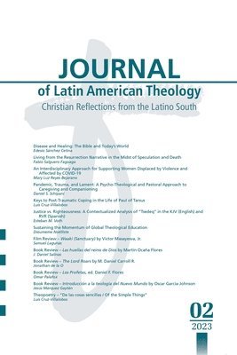 Lindy Scott - Journal of Latin American Theology, Volume 18, Number 2, Häftad