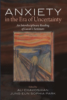 bokomslag Anxiety in the Era of Uncertainty