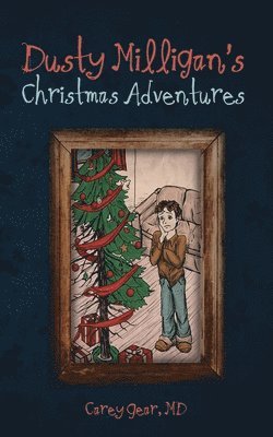 bokomslag Dusty Milligan's Christmas Adventures