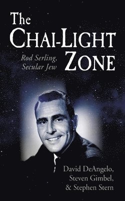 David Deangelo, Steven Gimbel, Stephen Stern - Chai-Light Zone, Häftad