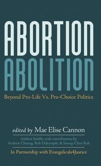 bokomslag Abortion Abolition