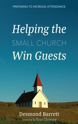 bokomslag Helping the Small Church Win Guests