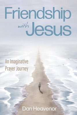 Friendship with Jesus 1