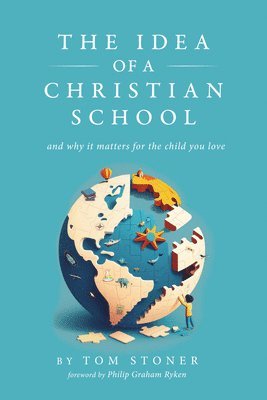 Idea of a Christian School