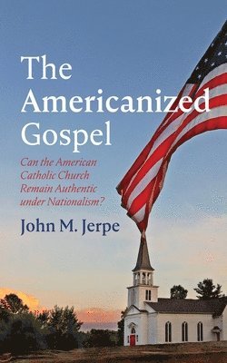 Americanized Gospel 1