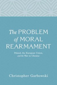 bokomslag The Problem of Moral Rearmament