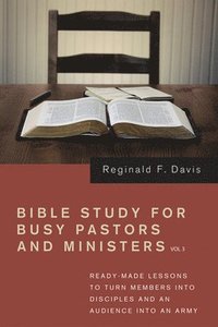 bokomslag Bible Study for Busy Pastors and Ministers, Volume 3