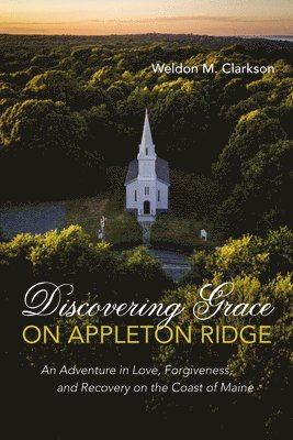 Discovering Grace on Appleton Ridge 1