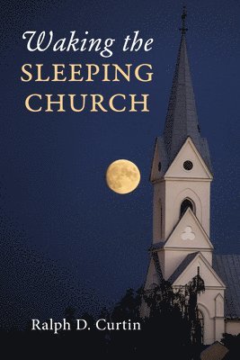 Waking the Sleeping Church 1