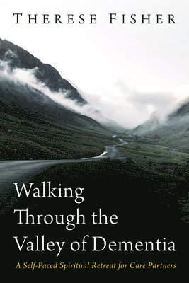 Walking Through the Valley of Dementia