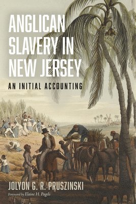 Anglican Slavery in New Jersey