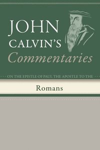 bokomslag Commentaries on the Epistle of Paul the Apostle to the Romans