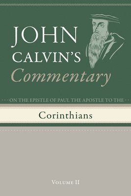 bokomslag Commentary on the Epistles of Paul the Apostle to the Corinthians, Volume 2