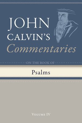 bokomslag Commentary on the Book of Psalms, Volume 4