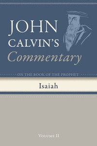 bokomslag Commentary on the Book of the Prophet Isaiah, Volume 2