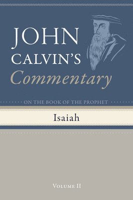 Commentary on the Book of the Prophet Isaiah, Volume 2 1