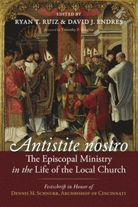 bokomslag Antistite Nostro: The Episcopal Ministry in the Life of the Local Church