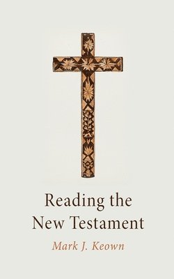 Reading the New Testament 1