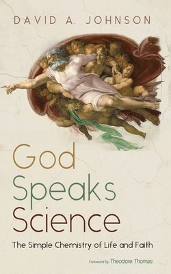 bokomslag God Speaks Science