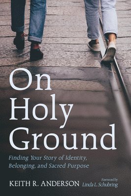 Keith R Anderson, Keith R. Anderson - On Holy Ground, Häftad