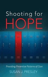 bokomslag Shooting for Hope