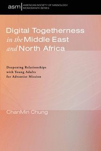 bokomslag Digital Togetherness in the Middle East and North Africa