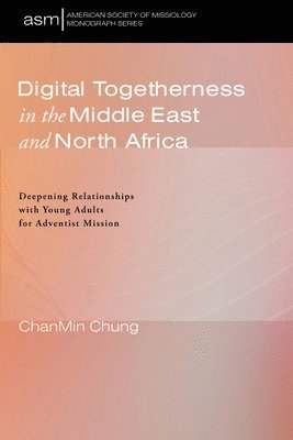 bokomslag Digital Togetherness in the Middle East and North Africa