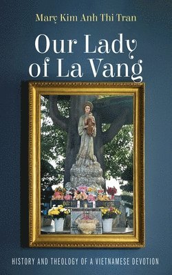 bokomslag Our Lady of La Vang