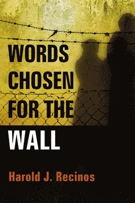 Words Chosen for the Wall 1