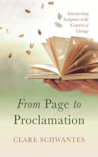 bokomslag From Page to Proclamation