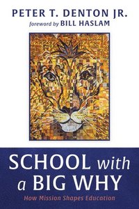 bokomslag School with a Big Why
