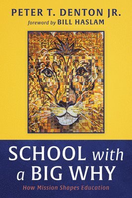 bokomslag School with a Big Why