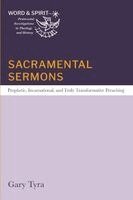 Gary Tyra - Sacramental Sermons, Häftad