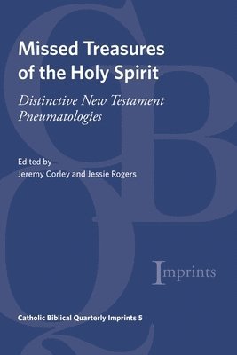 Jeremy Corley, Jessie Rogers - Missed Treasures of the Holy Spirit, Häftad