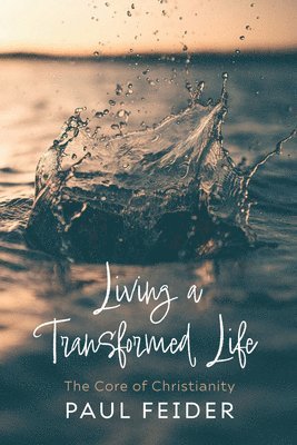 Living a Transformed Life 1