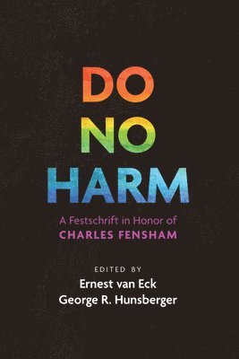 Ernest Van Eck, George R Hunsberger - Do No Harm, Häftad