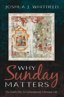 Why Sunday Matters 1