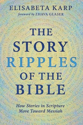 bokomslag Story Ripples of the Bible