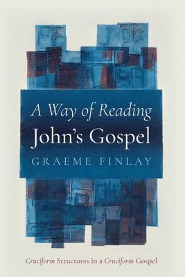 A Way of Reading John's Gospel 1