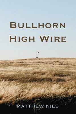 Bullhorn High Wire