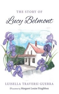 bokomslag Story of Lucy Belmont