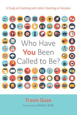 Who Have You Been Called to Be? 1